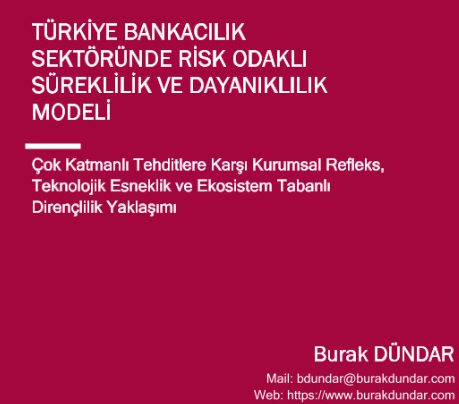 Çok Katmanlı Tehditlere Karşı Kurumsal Refleks, Teknolojik Esneklik ve Ekosistem Tabanlı Dirençlilik Yaklaşımı
